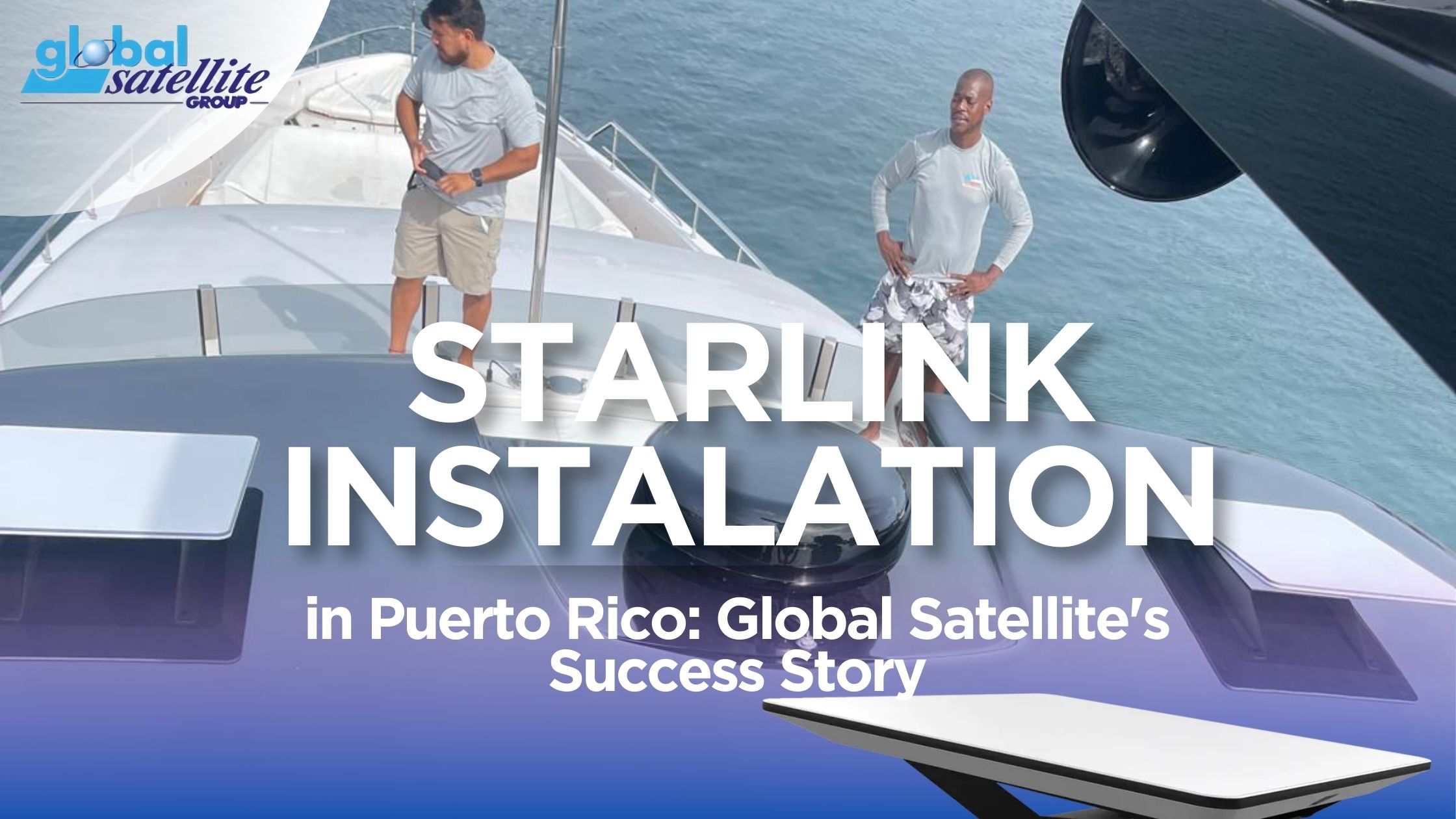 Starlink Installation in Puerto Rico: A New Era of Connectivity