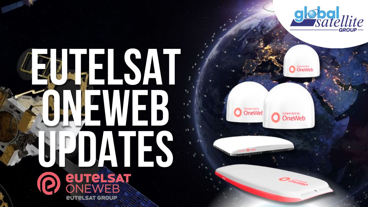 Eutelsat OneWeb updates