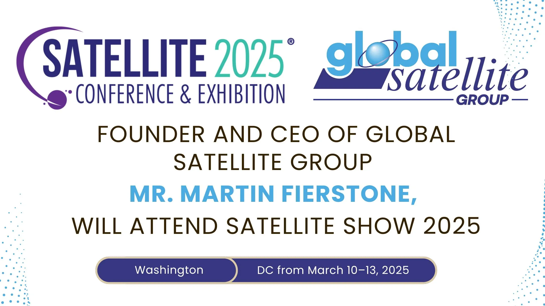 SATELLITE SHOW 2025: A Global Hub for Satellite Innovation